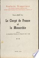 Le Clergé de France et la Monarchie (les assemblées générales du clergé 1615-1666)