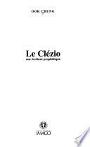 Le Clézio, une écriture prophétique