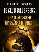 Le Club Bilderberg