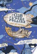Le club de l'ours polaire (Tome 2) - Le Mont des sorcières