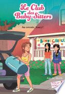Le Club des Baby-Sitters (Tome 13) - Au revoir, Lucy!