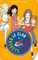 Le club des baskets rouges - Tome 2 - Vacances entre amies