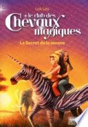 Le Club des Chevaux Magiques - Le secret de la savane -