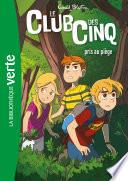 Le Club des Cinq 08 - Le Club des Cinq pris au piège