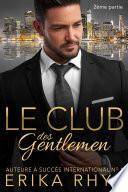 Le Club des gentlemen, 2ème partie