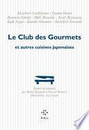 Le Club des Gourmets et autres cuisines japonaises
