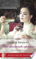Le club des menteurs (Tome 4) - Une charmante espionne