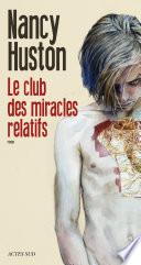 Le club des miracles relatifs