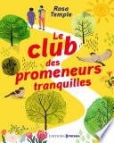 Le Club des promeneurs tranquilles