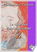 Le club des valets-de-coeur