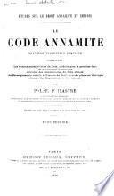 Le code annamite, nouvelle traduction complete, comprenant