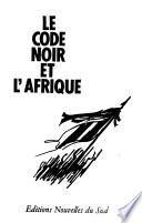 Le Code noir et l'Afrique