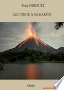 Le coeur a sa raison