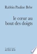 Le coeur au bout des doigts