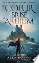 Le coeur brisé d'arelium