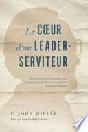 Le coeur d'un leader-serviteur