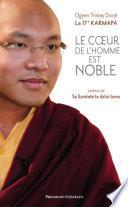 Le coeur de l'homme est noble