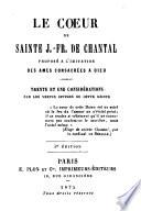 Le coeur de Sainte Jeanne Françoise de Chantal proposé à l'imitation des âmes consacrées à Dieu