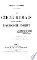 Le coeur humain et les lois de la psychologie positive