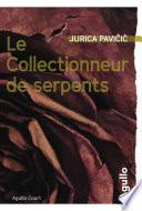 Le Collectionneur de serpents
