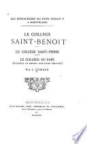 Le Collège Saint-Benoit ; Le Collège Saint-Pierre ; Le Collège du Pape (College de Mende, deuxième période)