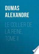 Le Collier de la Reine, Tome II