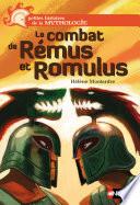 Le combat de Rémus et Romulus