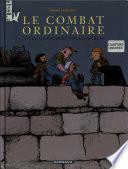 Le combat ordinaire