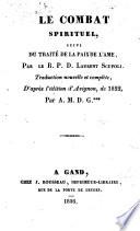 Le combat spirituel, suivi du traité de la paix de l'âme