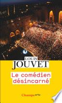 Le comédien désincarné