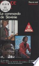 Le commando de Slovénie