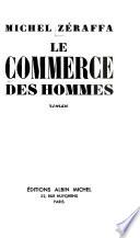Le commerce des hommes