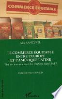 Le commerce équitable entre l'Europe et l'Amérique latine