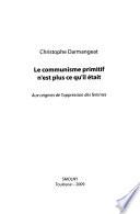 Le communisme primitif n'est plus ce qu'il était