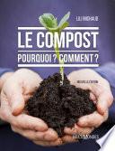Le compost : pourquoi ? comment ?