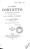 Le comte Corvetto, ministre secrètaire d'Etat des finances sous le roi Louis XVIII