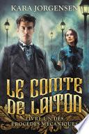 Le Comte de Laiton (Livre Un des Procédés Mécaniques)