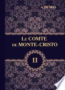 Le Comte de Monte-Cristo. T. 2