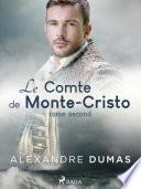 Le Comte de Monte-Cristo (Tome Second)