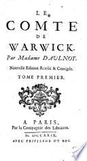Le comte de Warwick. Nouv. ed. revue et corrigee