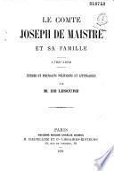 Le comte Joseph de Maistre et sa famille
