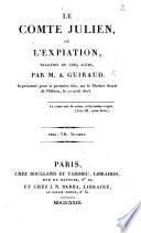 Le Comte Julien, ou l'Expiation, tragédie en cinq actes [and in verse], etc