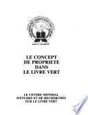 Le concept de propriete dans le Livre Vert