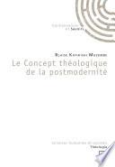 Le Concept théologique de la postmodernité