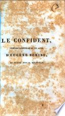 Le confident, comedie vaudeville en 1 acte. Par --- et Melesville