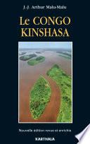 Le Congo Kinshasa - Nouvelle édition revue et enrichie