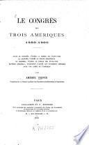 Le congrès des trois Amériques, 1889-1890
