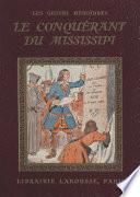 Le conquérant du Mississipi