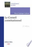 Le Conseil constitutionnel - 10e édition