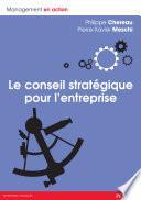 Le conseil stratégique pour l'entreprise